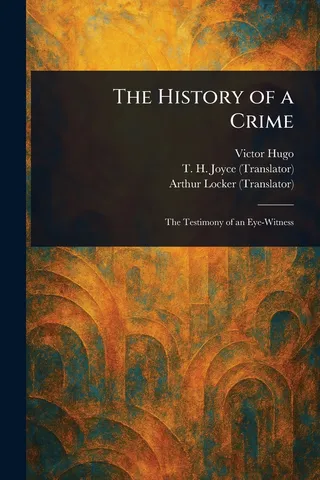The History of a Crime
