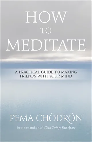 How to Meditate