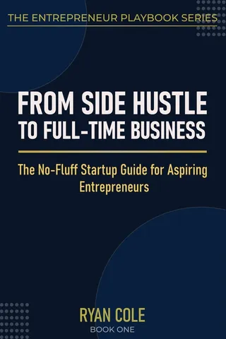 From Side Hustle to Full-Time Business