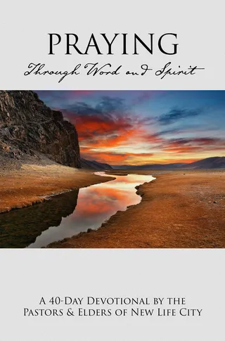 Praying Through Word & Spirit