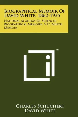 Biographical Memoir Of David White