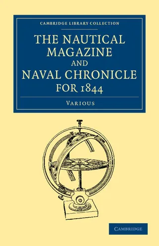 The Nautical Magazine and Naval Chronicle