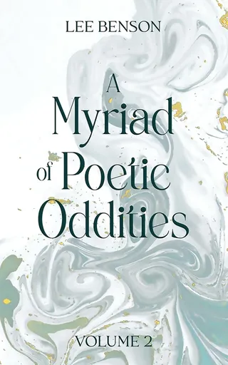 A Myriad of Poetic Oddities