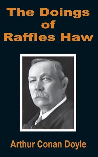 The Doings of Raffles Haw