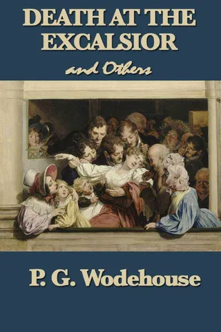 Death at the Excelsior and Others