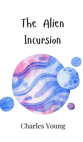 The Alien Incursion