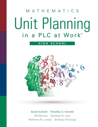Mathematics Unit Planning in a PLC at Work®
