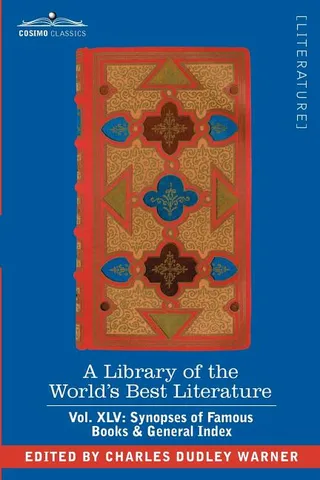 A Library of the World's Best Literature - Ancient and Modern