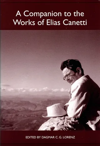 Companion to the Works of Elias Canetti