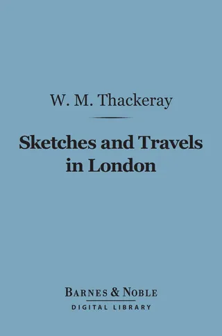Sketches and Travels in London
