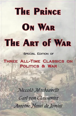 The Prince, on War & the Art of War