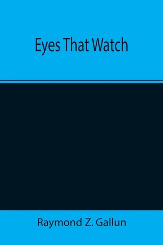 Eyes That Watch
