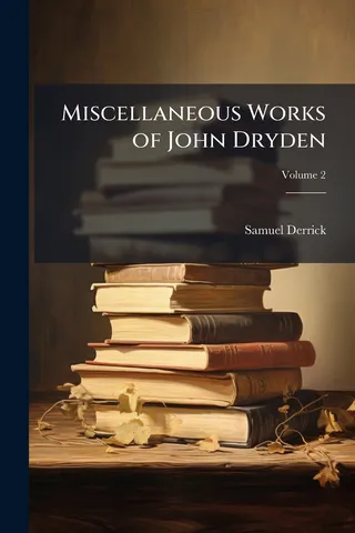 Miscellaneous Works of John Dryden