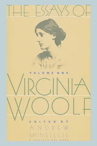 Essays of Virginia Woolf Vol 1
