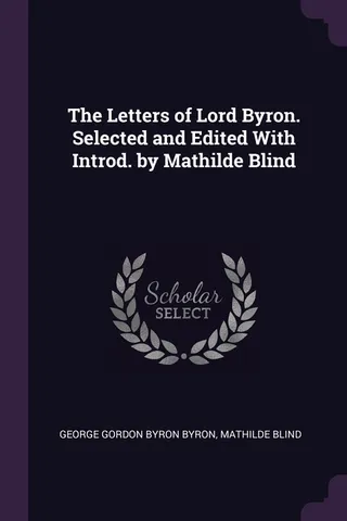 The Letters of Lord Byron
