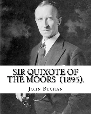 Sir Quixote of the Moors 1895