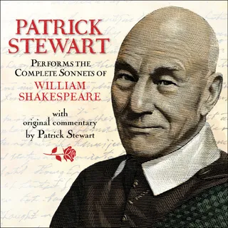 Patrick Stewart Performs the Complete Sonnets of William Shakespeare
