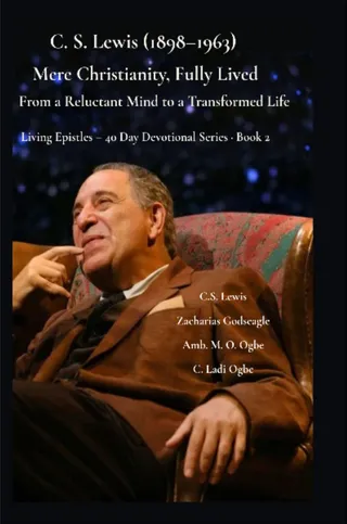 Mere Christianity, Fully Lived