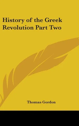History of the Greek Revolution, Part Two