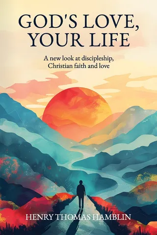 God's Love, Your Life