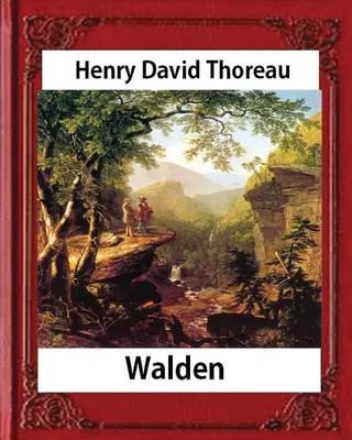 Walden: Life in the Woods