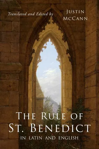 The Rule of St. Benedict