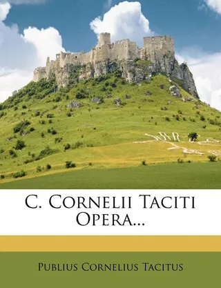C. Cornelii Taciti Opera