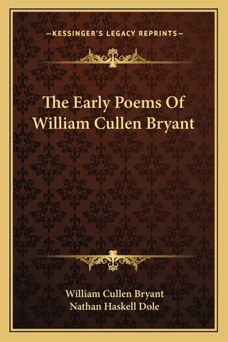 The Early Poems Of William Cullen Bryant