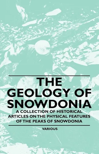 The Geology of Snowdonia