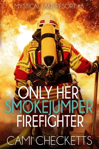 Only Her Smokejumper Firefighter