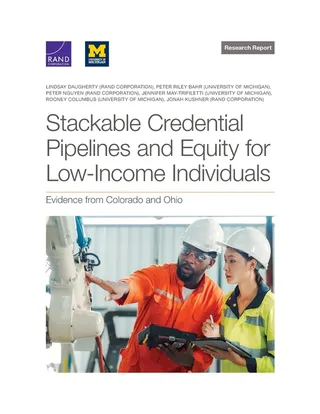 Stackable Credential Pipelines and Equity for Low Income Individuals