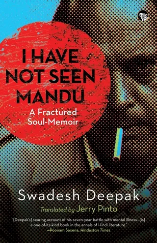 I Have Not Mandu a Fractured Soul-Memoir