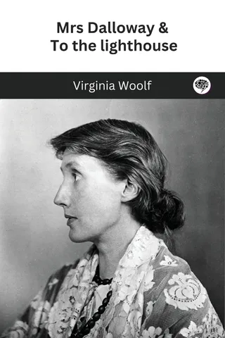 Mrs Dalloway & To the Lighthouse
