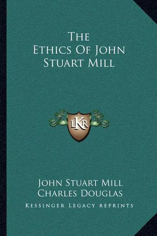 The Ethics of John Stuart Mill