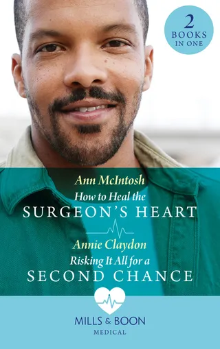 How to Heal the Surgeon's Heart / Risking It All for a Second Chance