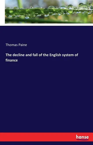 The Decline and Fall of the English System of Finance
