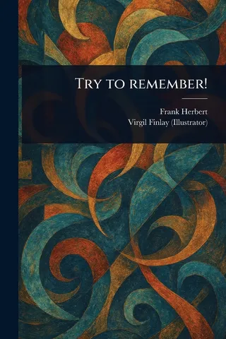 Try to Remember!
