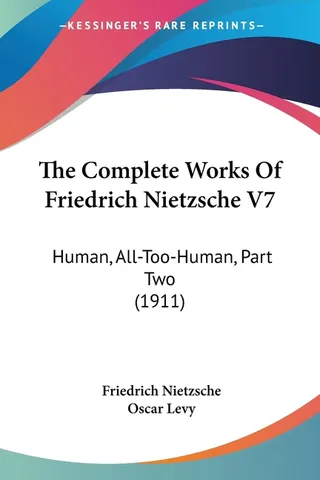 The Complete Works of Friedrich Nietzsche, Volume 7