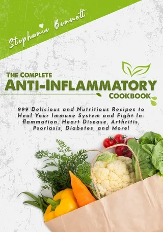The Anti-Inflammatory Cookbook