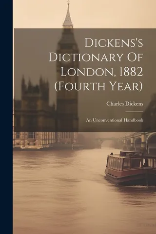Dickens's Dictionary Of London, 1882