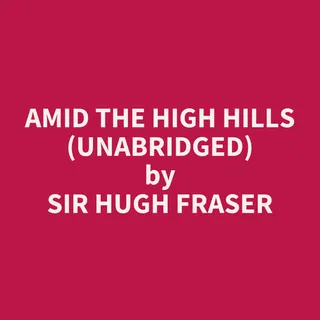 Amid the High Hills