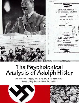 The Psychological Analysis of Adolf Hitler