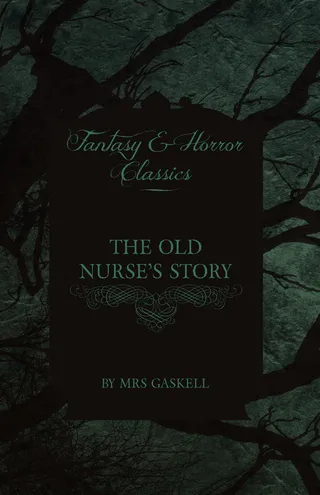 The Old Nurse's Story
