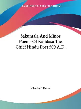 Sakuntala and Minor Poems of Kalidasa