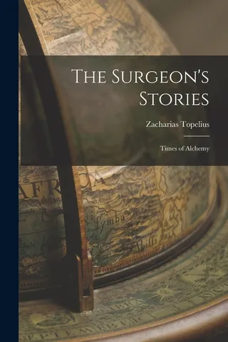 The Surgeon's Stories