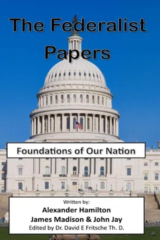 The Federalist Papers