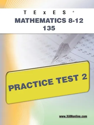 TExES Mathematics 8-12 135 Practice Test