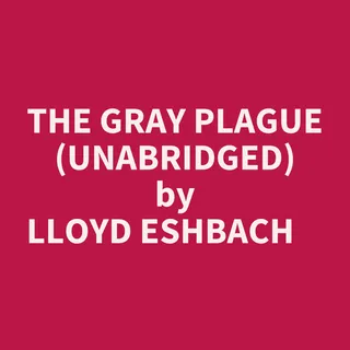 Gray Plague