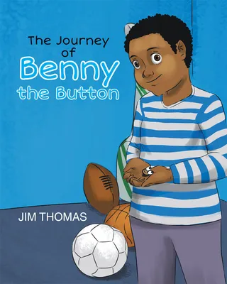 Journey of Benny the Button