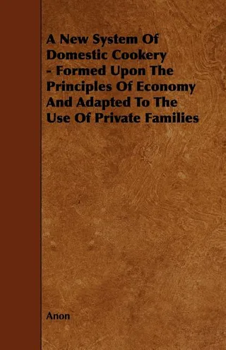 A System of Domestic Cookery